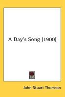 A Day's Song (1900)
