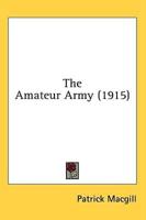The Amateur Army (1915)