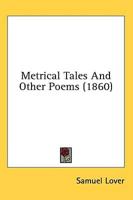 Metrical Tales And Other Poems (1860)