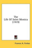 The Life Of Saint Monica (1919)