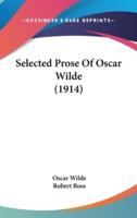 Selected Prose of Oscar Wilde (1914)