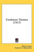 Freshman Themes (1917)