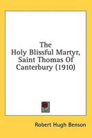 The Holy Blissful Martyr, Saint Thomas Of Canterbury (1910)