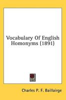Vocabulary Of English Homonyms (1891)
