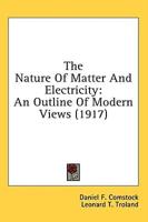 The Nature Of Matter And Electricity