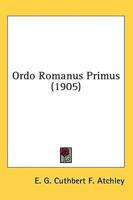 Ordo Romanus Primus (1905)