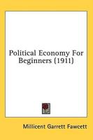 Political Economy For Beginners (1911)