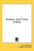 Society And Caste (1905)