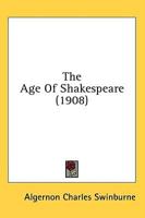 The Age Of Shakespeare (1908)