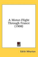 A Motor-Flight Through France (1908)