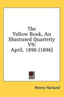 The Yellow Book, An Illustrated Quarterly V9