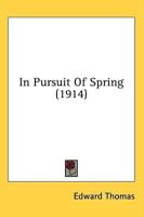 In Pursuit Of Spring (1914)