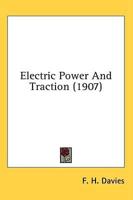 Electric Power And Traction (1907)