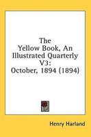 The Yellow Book, An Illustrated Quarterly V3