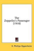 The Zeppelin's Passenger (1918)