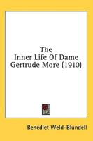 The Inner Life Of Dame Gertrude More (1910)