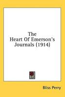 The Heart Of Emerson's Journals (1914)
