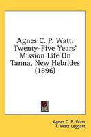 Agnes C. P. Watt