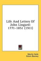 Life And Letters Of John Lingard