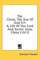 The Christ, The Son Of God V2
