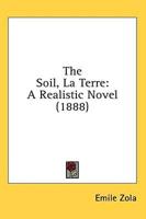 The Soil, La Terre