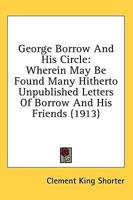 George Borrow And His Circle