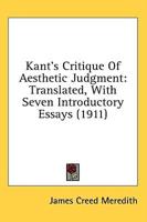 Kant's Critique Of Aesthetic Judgment