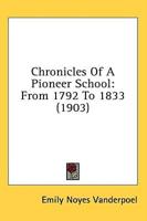 Chronicles of a Pioneer School