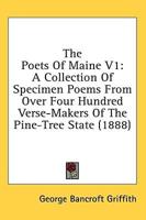 The Poets Of Maine V1