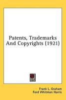 Patents, Trademarks And Copyrights (1921)