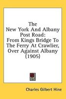 The New York And Albany Post Road