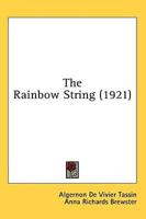 The Rainbow String (1921)