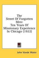The Street Of Forgotten Men