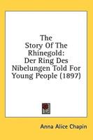 The Story Of The Rhinegold