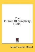 The Culture Of Simplicity (1904)