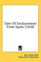 Tales Of Enchantment From Spain (1920)