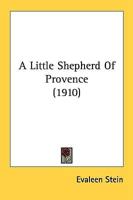 A Little Shepherd Of Provence (1910)
