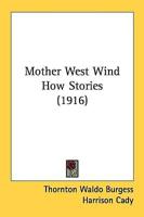 Mother West Wind How Stories (1916)