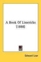 A Book Of Limericks (1888)