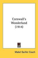 Cornwall's Wonderland (1914)