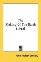 The Making Of The Earth (1912)