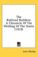 The Railroad Builders