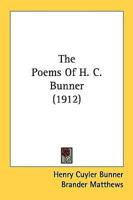 The Poems Of H. C. Bunner (1912)