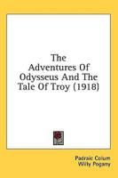 The Adventures Of Odysseus And The Tale Of Troy (1918)