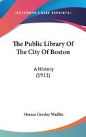 The Public Library Of The City Of Boston