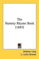 The Nursery Rhyme Book (1897)