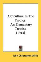 Agriculture In The Tropics