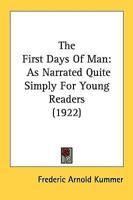 The First Days Of Man