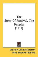 The Story Of Parzival, The Templar (1911)