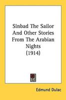 Sinbad The Sailor And Other Stories From The Arabian Nights (1914)